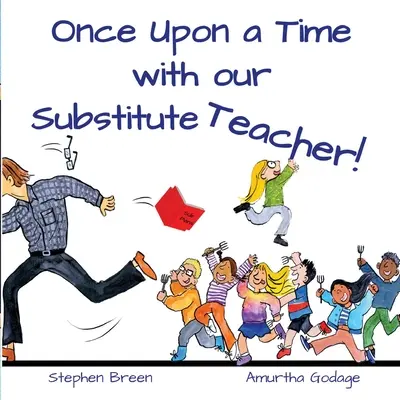 C'era una volta la nostra supplente! - Once upon a time with our Substitute Teacher!