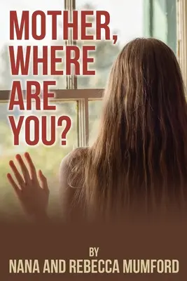 Mamma, dove sei? - Mother, Where Are You?