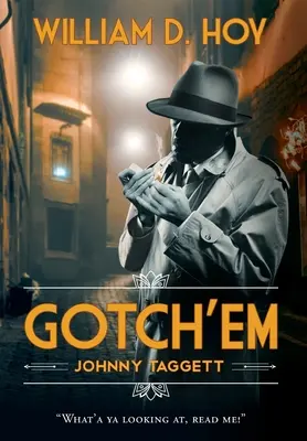 Johnny Taggett: Gotch'em - Gotch'em Johnny Taggett