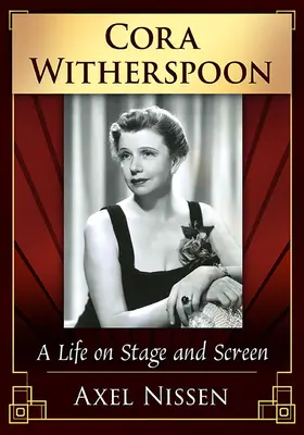 Cora Witherspoon: Una vita sul palcoscenico e sullo schermo - Cora Witherspoon: A Life on Stage and Screen