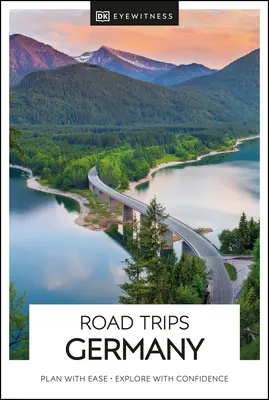 Viaggi stradali DK Eyewitness Germania - DK Eyewitness Road Trips Germany