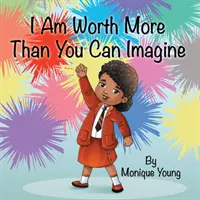 Io valgo più di quanto tu possa immaginare - I Am Worth More Than You Can Imagine
