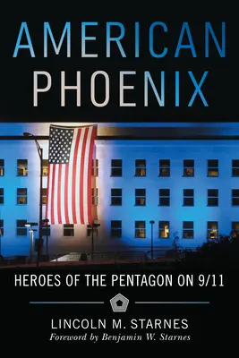 American Phoenix: Gli eroi del Pentagono l'11 settembre - American Phoenix: Heroes of the Pentagon on 9/11