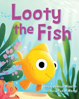 Il pesce saccheggiatore - Looty the Fish