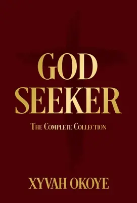 Il cercatore di Dio: La collezione completa - God Seeker: The Complete Collection