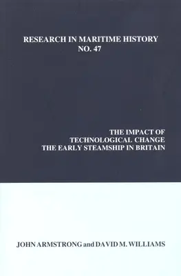 L'impatto del cambiamento tecnologico: I primi battelli a vapore in Gran Bretagna - The Impact of Technological Change: The Early Steamship in Britain