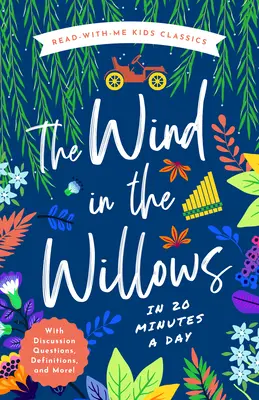 Il vento nei salici in 20 minuti al giorno: Un libro da leggere con me con domande di discussione, definizioni e molto altro! - The Wind in the Willows in 20 Minutes a Day: A Read-With-Me Book with Discussion Questions, Definitions, and More!