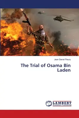 Il processo a Osama Bin Laden - The Trial of Osama Bin Laden