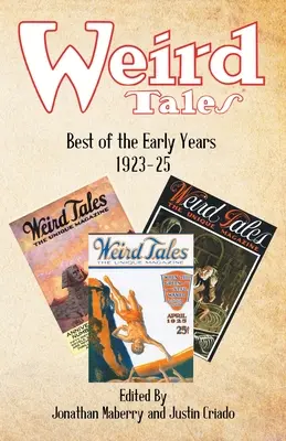 Weird Tales: Il meglio dei primi anni 1923-25 - Weird Tales: Best of the Early Years 1923-25