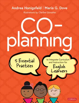 Co-progettazione: Cinque pratiche essenziali per integrare il curriculum e l'istruzione per gli studenti inglesi - Co-Planning: Five Essential Practices to Integrate Curriculum and Instruction for English Learners