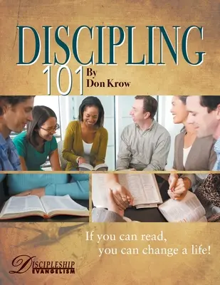 Guida allo studio di Disciplina 101: Se sai leggere, puoi cambiare una vita! - Discipling 101 Study Guide: If You Can Read, You Can Change a Life!