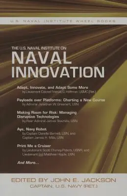 L'Istituto Navale degli Stati Uniti sull'innovazione navale - The U.S. Naval Institute on Naval Innovation