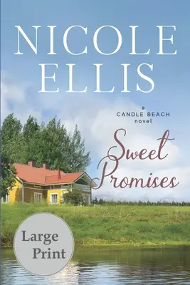 Dolci promesse: Un romanzo di Candle Beach - Sweet Promises: A Candle Beach Novel