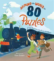 Il giro del mondo in 80 puzzle - Attività fantastiche, fatti divertenti e altro ancora! - Around the World in 80 Puzzles - Cool Activities, Fun Facts, and More!