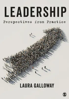 Leadership: Prospettive dalla pratica - Leadership: Perspectives from Practice