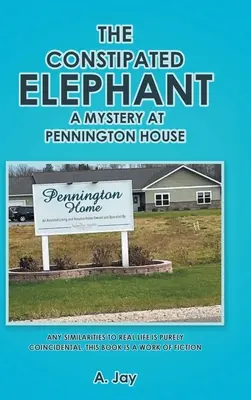 L'elefante stitico: Un mistero a Pennington House - The Constipated Elephant: A Mystery at Pennington House