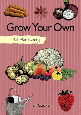 Autosufficienza: Coltivare da soli - Self-Sufficiency: Grow Your Own
