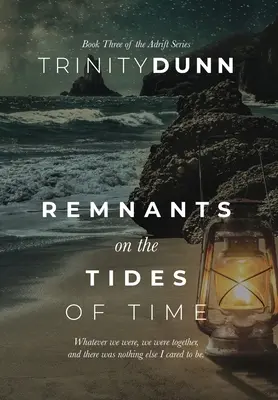 Resti sulle maree del tempo - Remnants on The Tides of Time