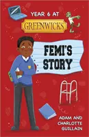 Il pianeta della lettura: Astro - Anno 6 a Greenwicks: La storia di Femi - Saturno/Venere - Reading Planet: Astro - Year 6 at Greenwicks: Femi's Story - Saturn/Venus