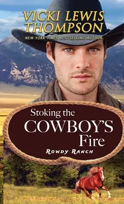 Accendere il fuoco del cowboy - Stoking the Cowboy's Fire