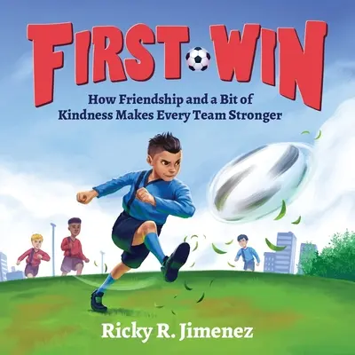 Prima vittoria: come l'amicizia e un po' di gentilezza rendono ogni squadra più forte - First Win: How Friendship and a Bit of Kindness Makes Every Team Stronger
