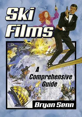 Film sullo sci: Una guida completa - Ski Films: A Comprehensive Guide