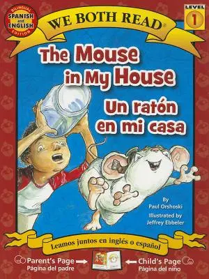Il topo in casa mia / Un topo in casa mia - The Mouse in My House/Un Raton En Mi Casa