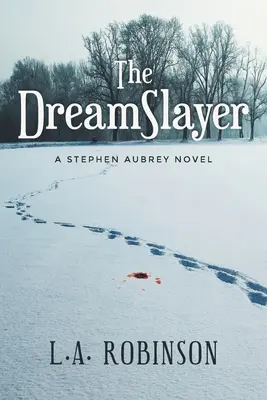 Il cacciatore di sogni: Un romanzo di Stephen Aubery - The DreamSlayer: A Stephen Aubery Novel