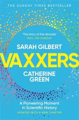Vaxxers: La storia interna del vaccino di Oxford Astrazeneca e la corsa contro il virus - Vaxxers: The Inside Story of the Oxford Astrazeneca Vaccine and the Race Against the Virus