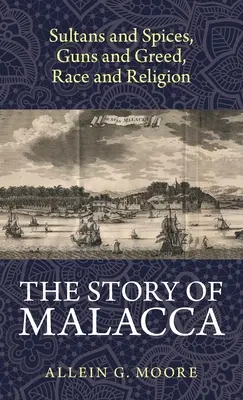 La storia di Malacca - The Story of Malacca
