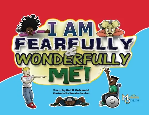 Paurosamente e meravigliosamente io - Fearfully And Wonderfully Me