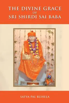 La grazia divina di Sri Shirdi Sai Baba - The Divine Grace of Sri Shirdi Sai Baba