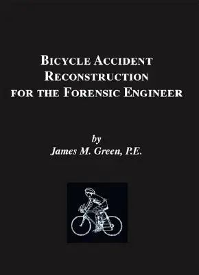 Ricostruzione di incidenti in bicicletta per l'ingegnere forense - Bicycle Accident Reconstruction for the Forensic Engineer