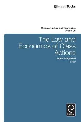 Diritto ed economia delle azioni collettive - The Law and Economics of Class Actions