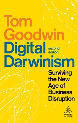 Darwinismo digitale: Sopravvivere alla nuova era dell'interruzione delle attività commerciali - Digital Darwinism: Surviving the New Age of Business Disruption
