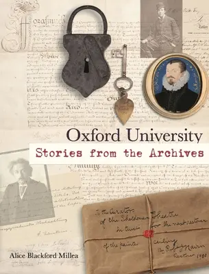Università di Oxford: Storie dagli archivi - Oxford University: Stories from the Archives