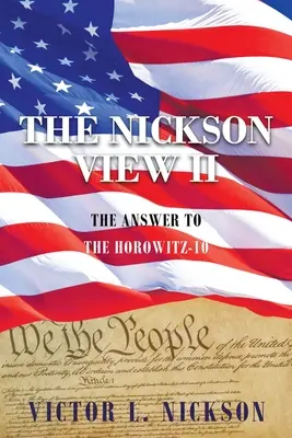 Il punto di vista di Nickson II: La risposta all'Horowitz-10 - The Nickson View II: The Answer to the Horowitz-10