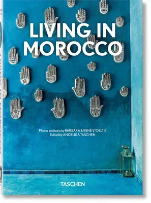 Vivere in Marocco. 40a Ed. - Living in Morocco. 40th Ed.