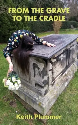 Dalla tomba alla culla - From The Grave To The Cradle