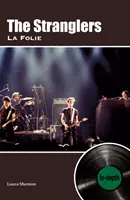 The Stranglers La Folie: Approfondimento - The Stranglers La Folie: In-depth