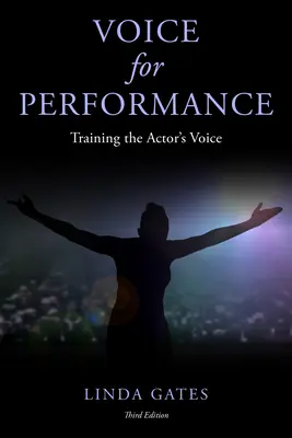 Voce per lo spettacolo: Allenare la voce dell'attore, terza edizione - Voice for Performance: Training the Actor's Voice, Third Edition