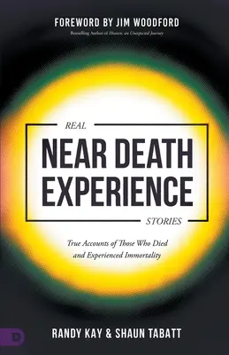 Storie reali di esperienze di pre-morte: Racconti veri di chi è morto e ha sperimentato l'immortalità - Real Near Death Experience Stories: True Accounts of Those Who Died and Experienced Immortality