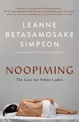 Noopiming: La cura per le donne bianche - Noopiming: The Cure for White Ladies