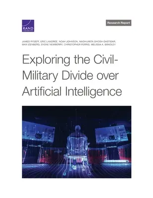 Esplorare il divario civile-militare sull'intelligenza artificiale - Exploring the Civil-Military Divide over Artificial Intelligence