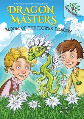 La fioritura del drago dei fiori: Un libro di rami (Dragon Masters #21) - Bloom of the Flower Dragon: A Branches Book (Dragon Masters #21)
