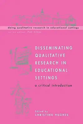 Diffondere la ricerca qualitativa in ambito educativo - Disseminating Qualitative Research in Educational Settings