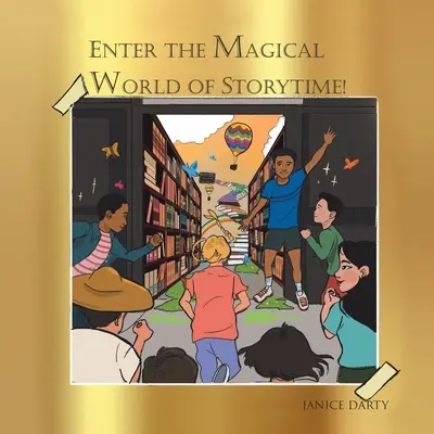 Entrate nel magico mondo delle storie - Enter the Magical World of Story Time