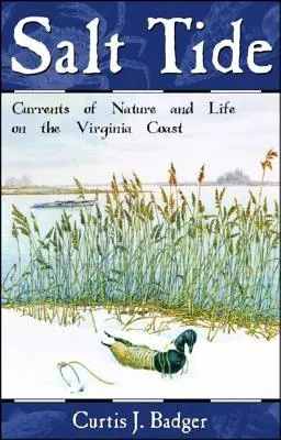 Marea salata: Cicli e correnti della vita lungo la costa - Salt Tide: Cycles and Currents of Life Along the Coast