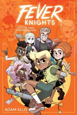 Fever Knights: Guida ufficiale alla strategia del falso - Fever Knights: Official Fake Strategy Guide