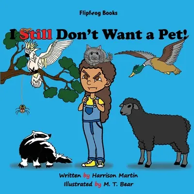Non voglio ancora un animale domestico! - I Still Don't Want a Pet!